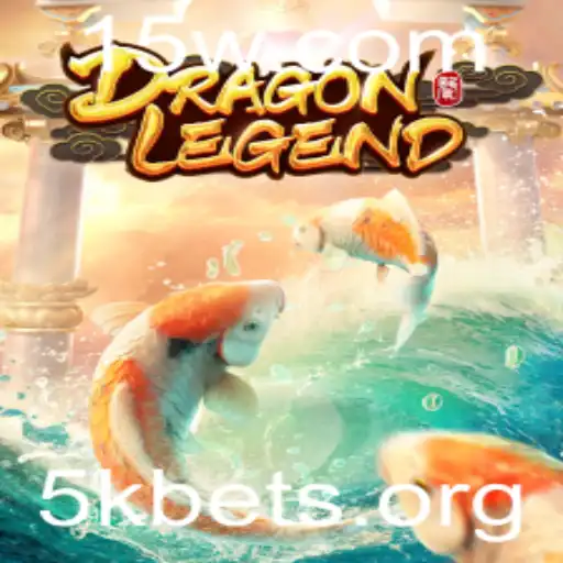 5kbet - Explorando o Mundo de DragonLegend: Aumente Seu Jogo com 5kbet