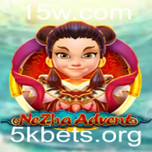 5kbet - Descubra a Aventura Épica de NeZhaAdvent: Regras e Estratégias