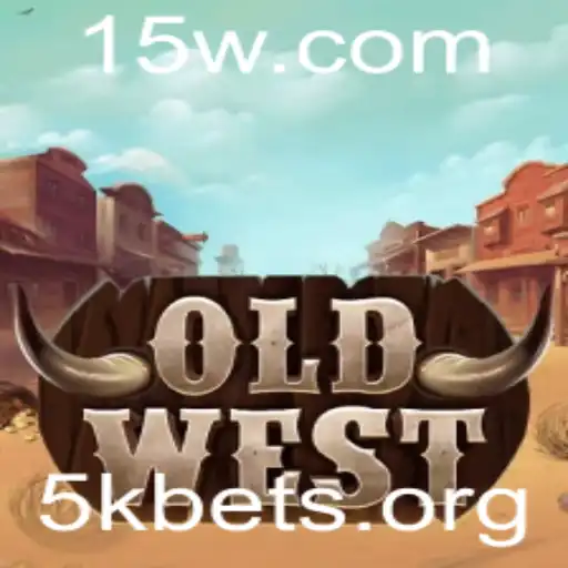 5kbet - Descubra o Fascinante Mundo de OldWest: Aventura e Estratégia com 5kbet