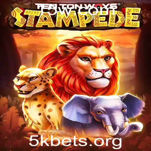 Explorando o Mundo do Jogo TenTonWaysStampede e a Estratégia 5kbet