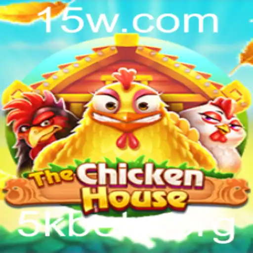 TheChickenHouse: O Mundo do 5kbet e Aventuras Incríveis